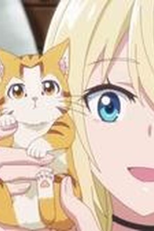 Beheneko: The Elf-Girl's Cat Is Secretly an S-Ranked Monster! Season 1 Episode 2 - Poster